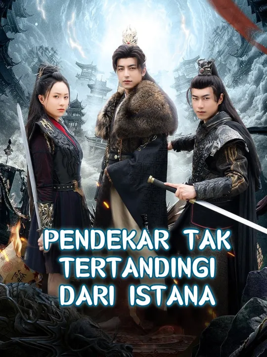 PENDEKAR TAK TERTANDINGI DARI ISTANA